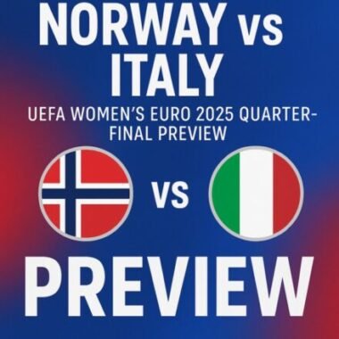 UEFA Women’s Euro 2025 Quarter Fina